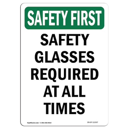 Signmission OSHA Sign, Glasses Required All Times, 24in X 18in Aluminum, 18" W, 24" H, Portrait OS-SF-A-1824-V-11307